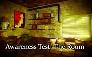 Awareness Test - The Room