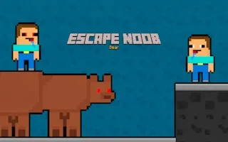 Escape Noob