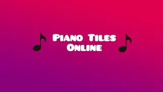 Piano Tiles Online