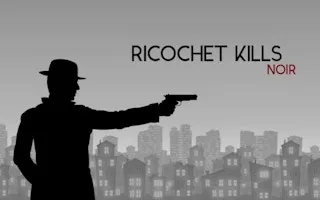 Ricochet Kills