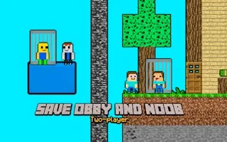 Save Obby and Noob Two-players