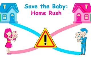 Save the Baby Home Rush